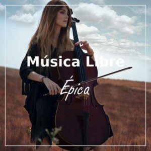 musica de fondo instrumental epica para films y peliculas